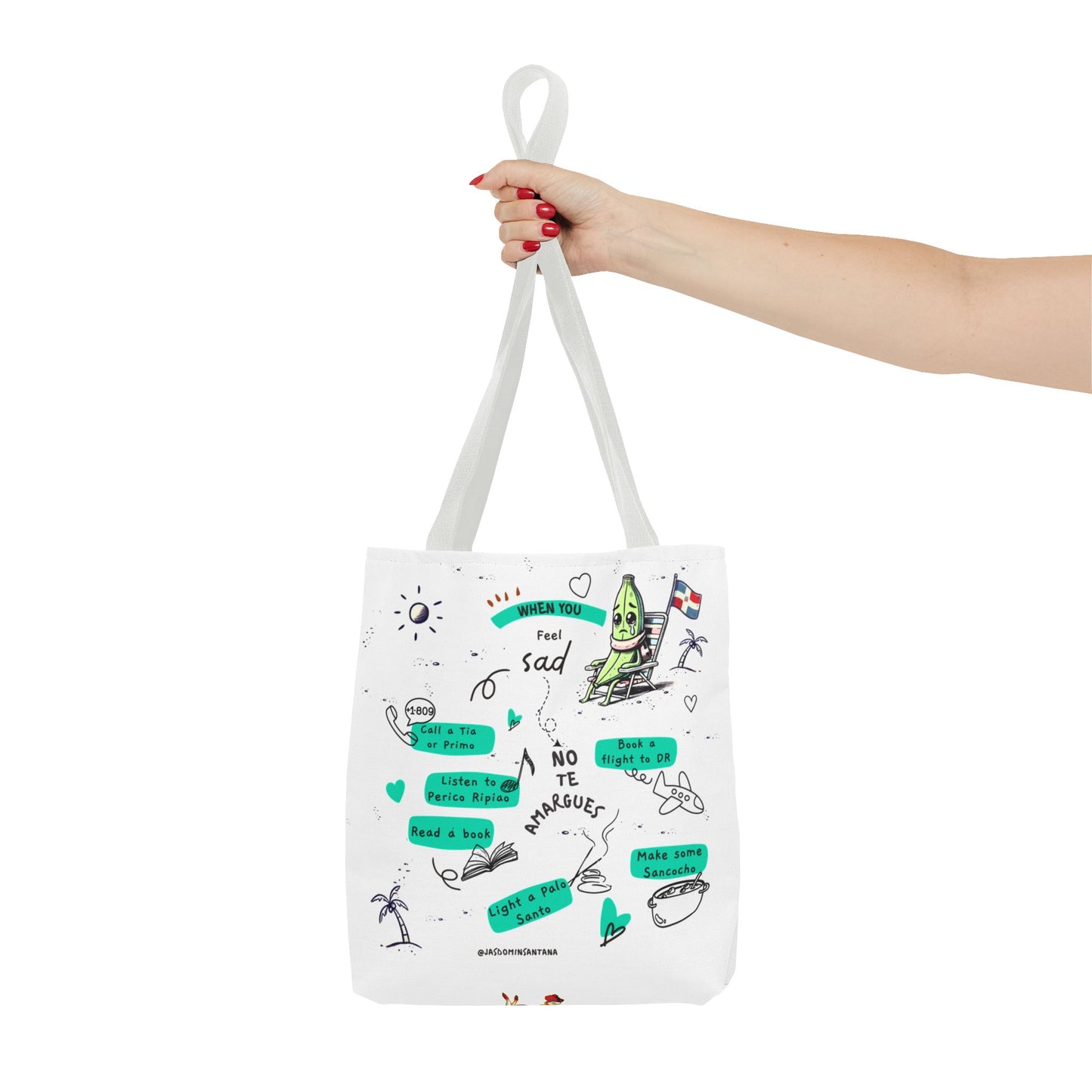 "When You Feel Sad, No Te Amargues" – Dominican Mood-Lifter Tote Bag