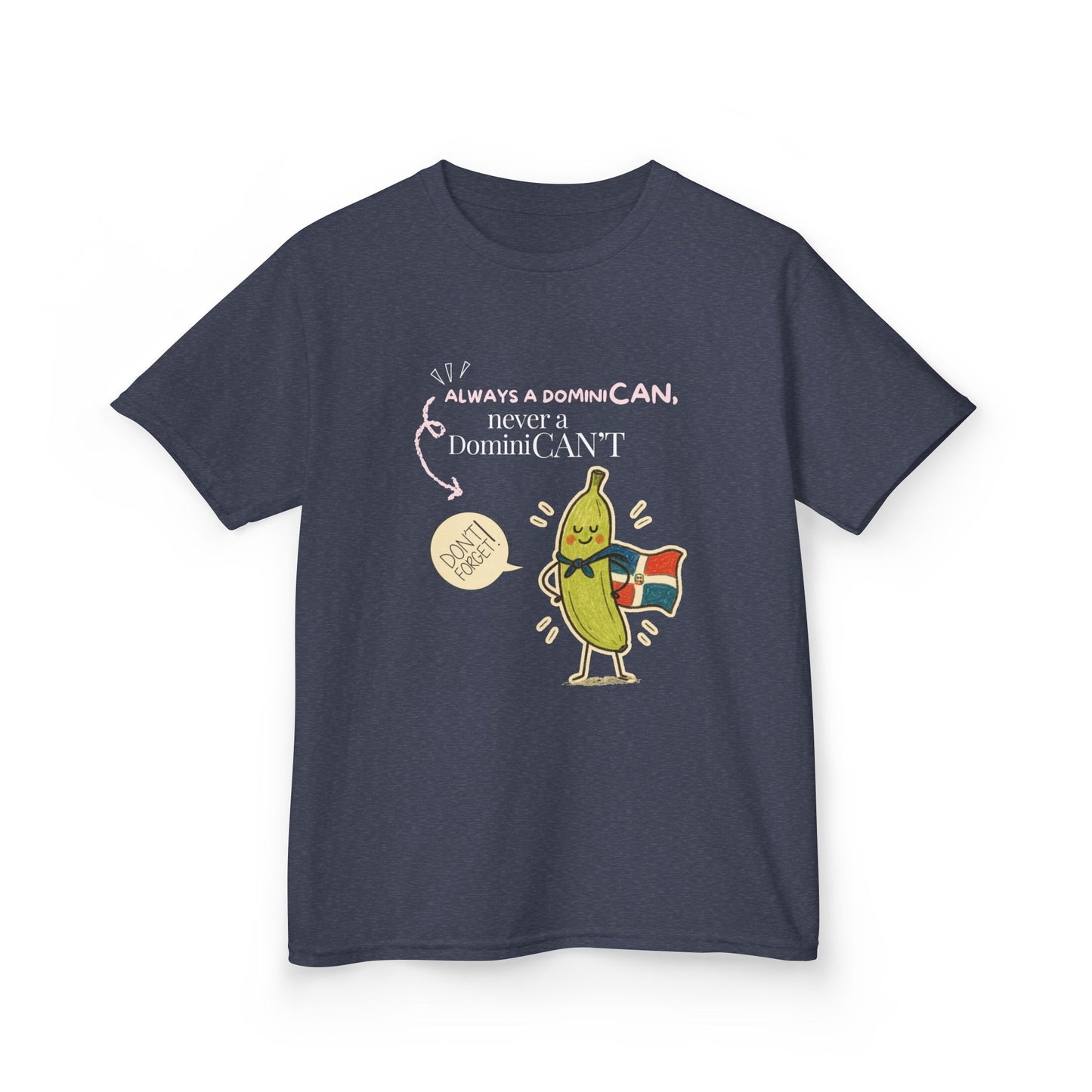Always a DominiCAN Kids T-Shirt