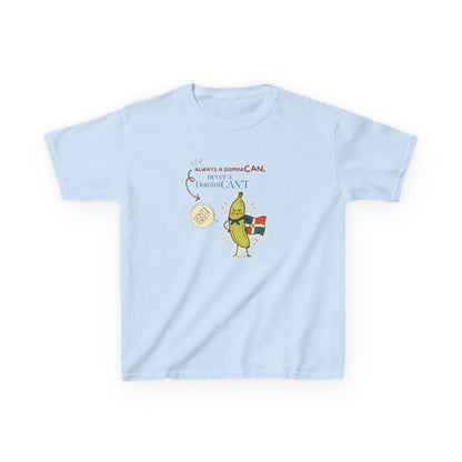 Always a DominiCAN Kids T-Shirt (Alternate Color)