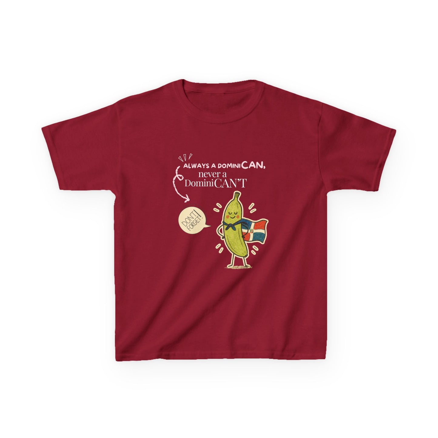 Always a DominiCAN Kids T-Shirt