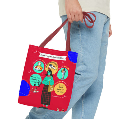 "Keep People in Your Life Who..."  Fun and Inspirational Everyday Dominican Tote Bag
