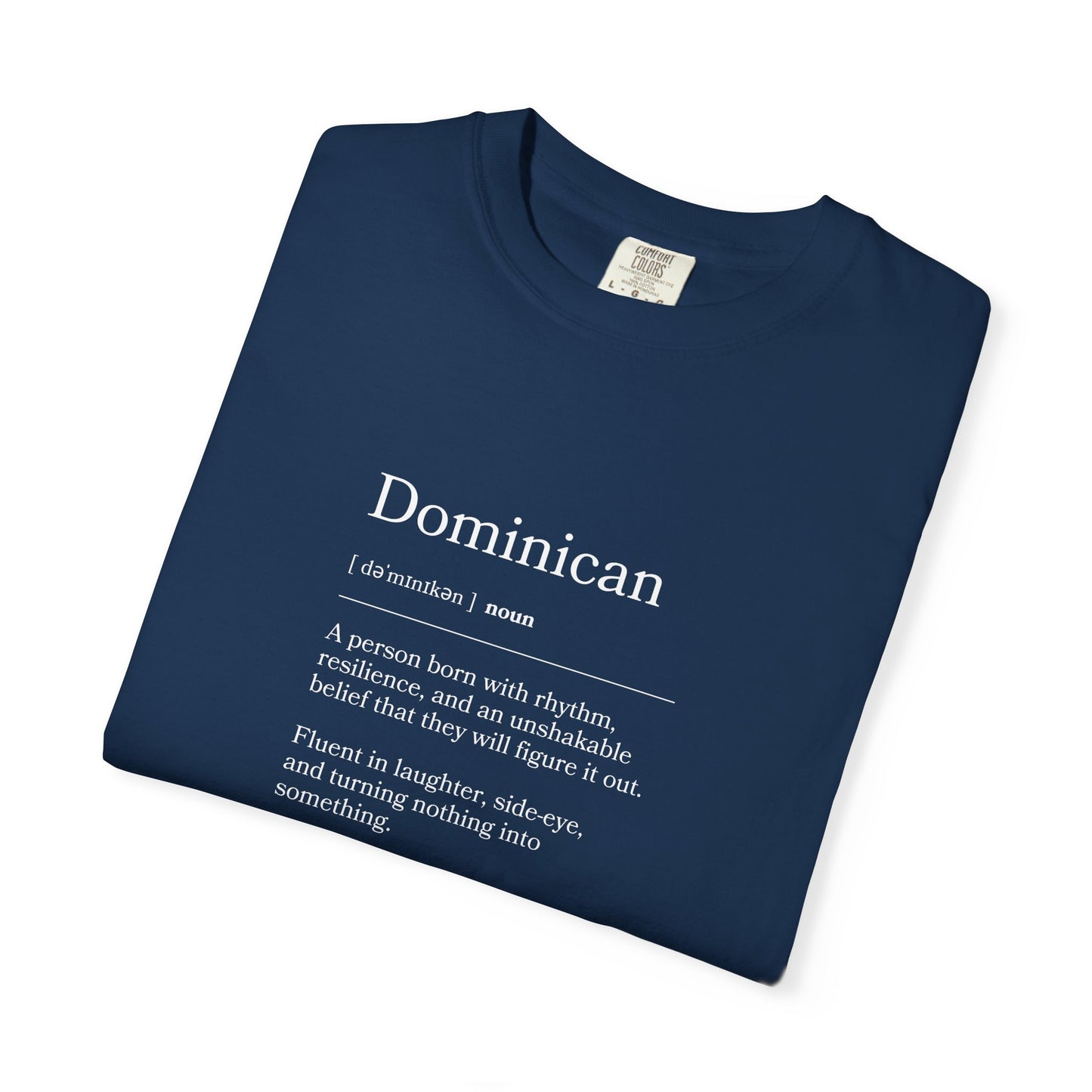 Dominican Definition T-Shirt