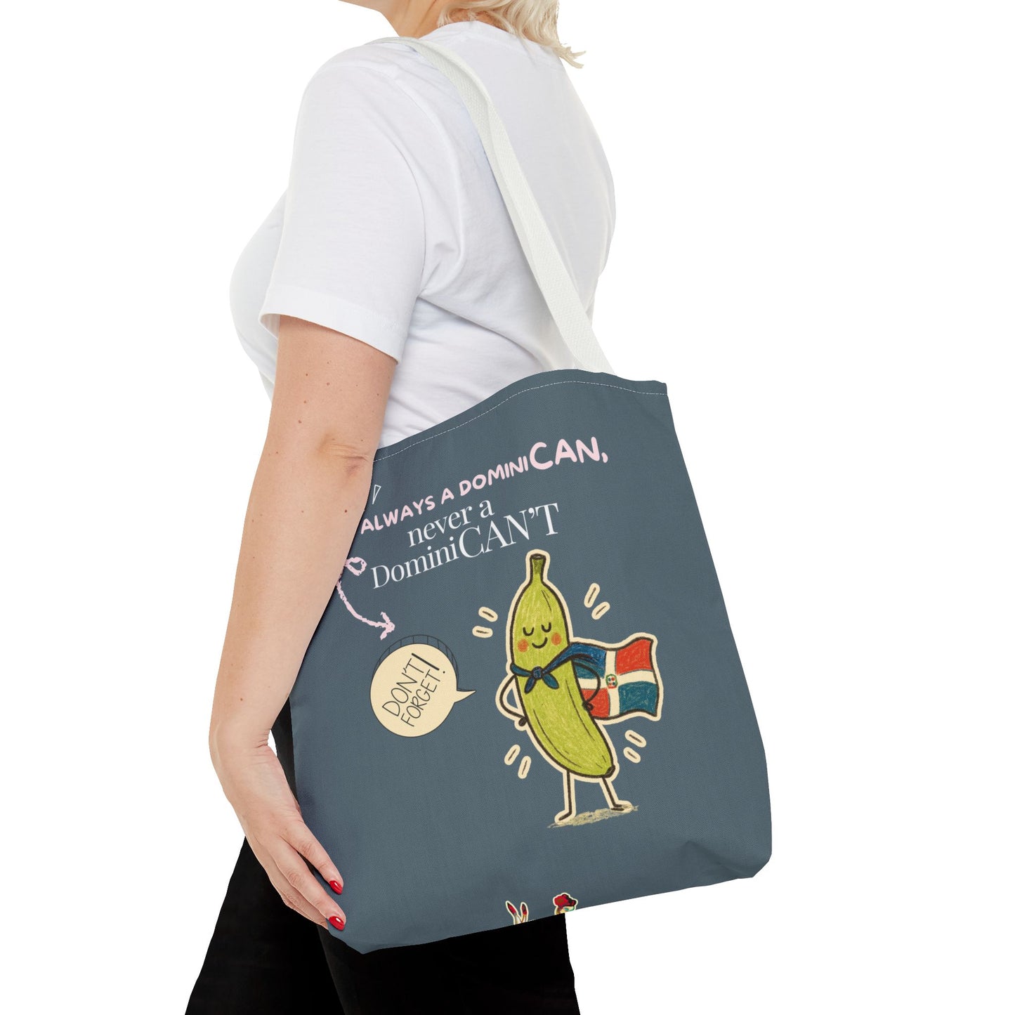 Always a DominiCAN Tote Bag