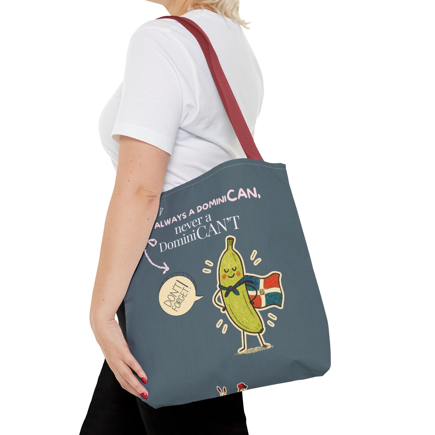Always a DominiCAN Tote Bag