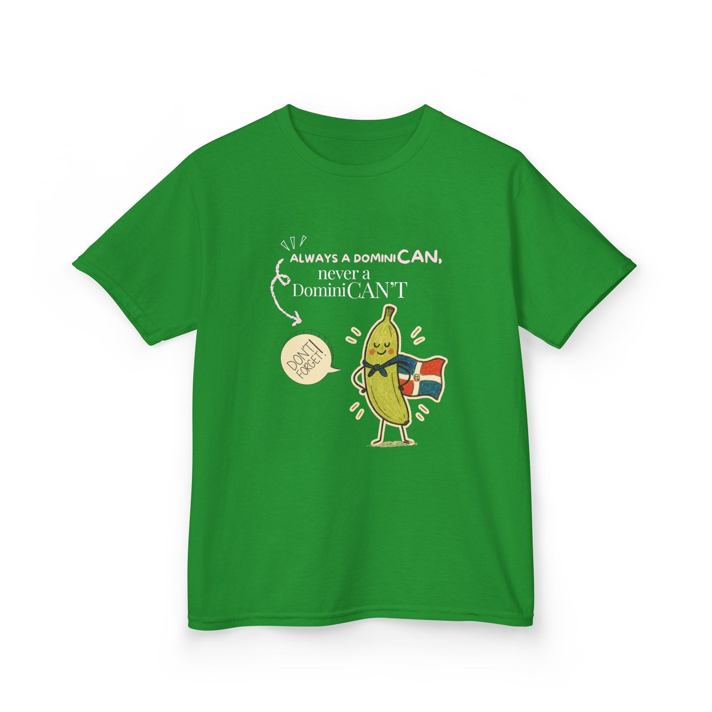 Always a DominiCAN Kids T-Shirt