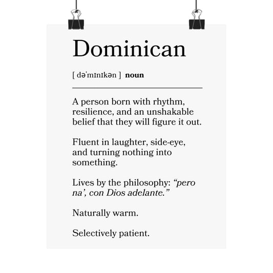 Dominican Definition Matte Poster — Print Celebrating Culture & Pride