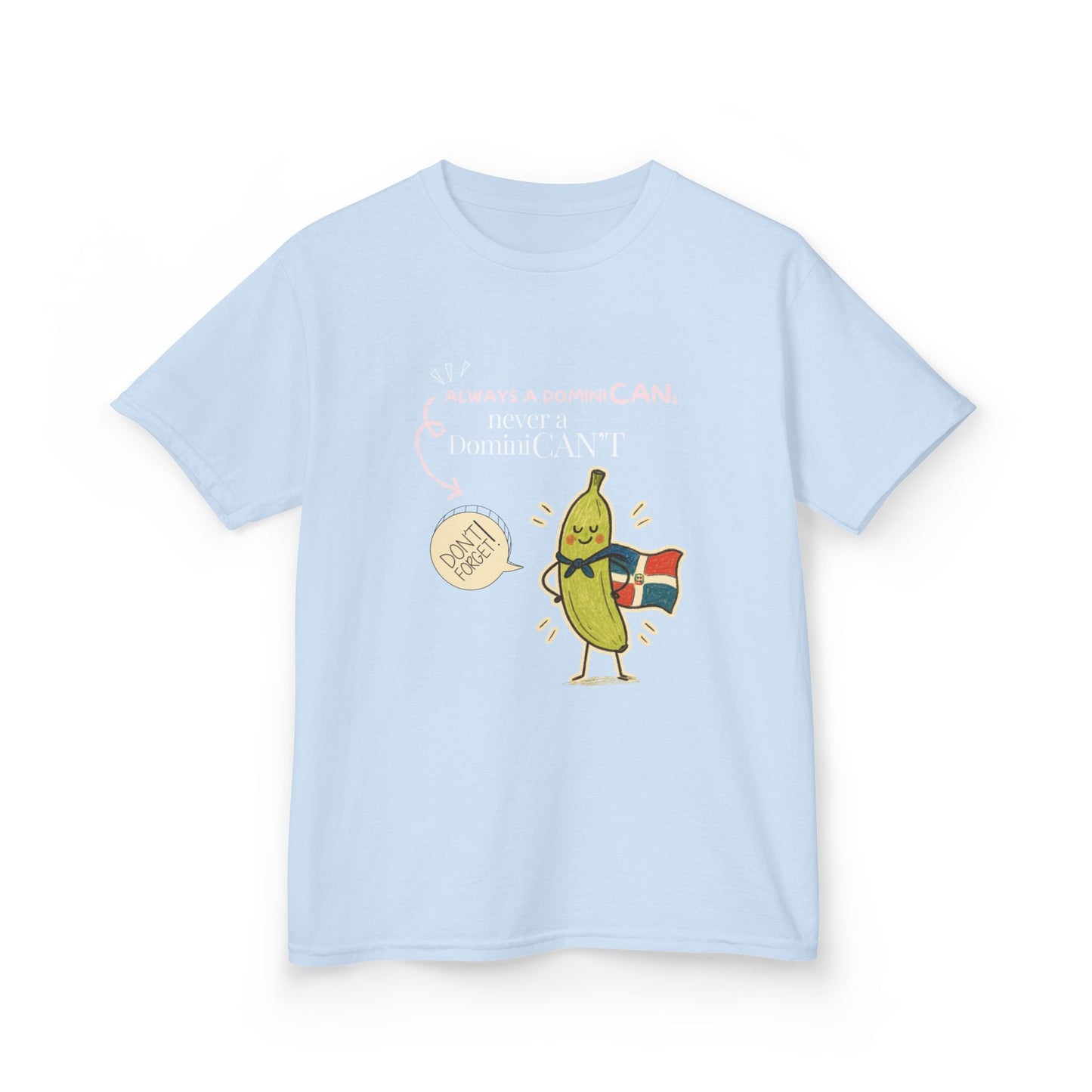 Always a DominiCAN Kids T-Shirt