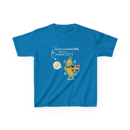 Always a DominiCAN Kids T-Shirt