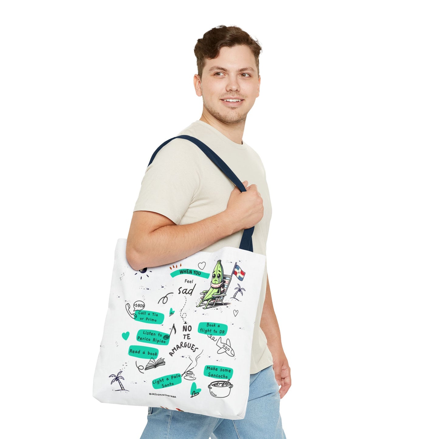 "When You Feel Sad, No Te Amargues" – Dominican Mood-Lifter Tote Bag