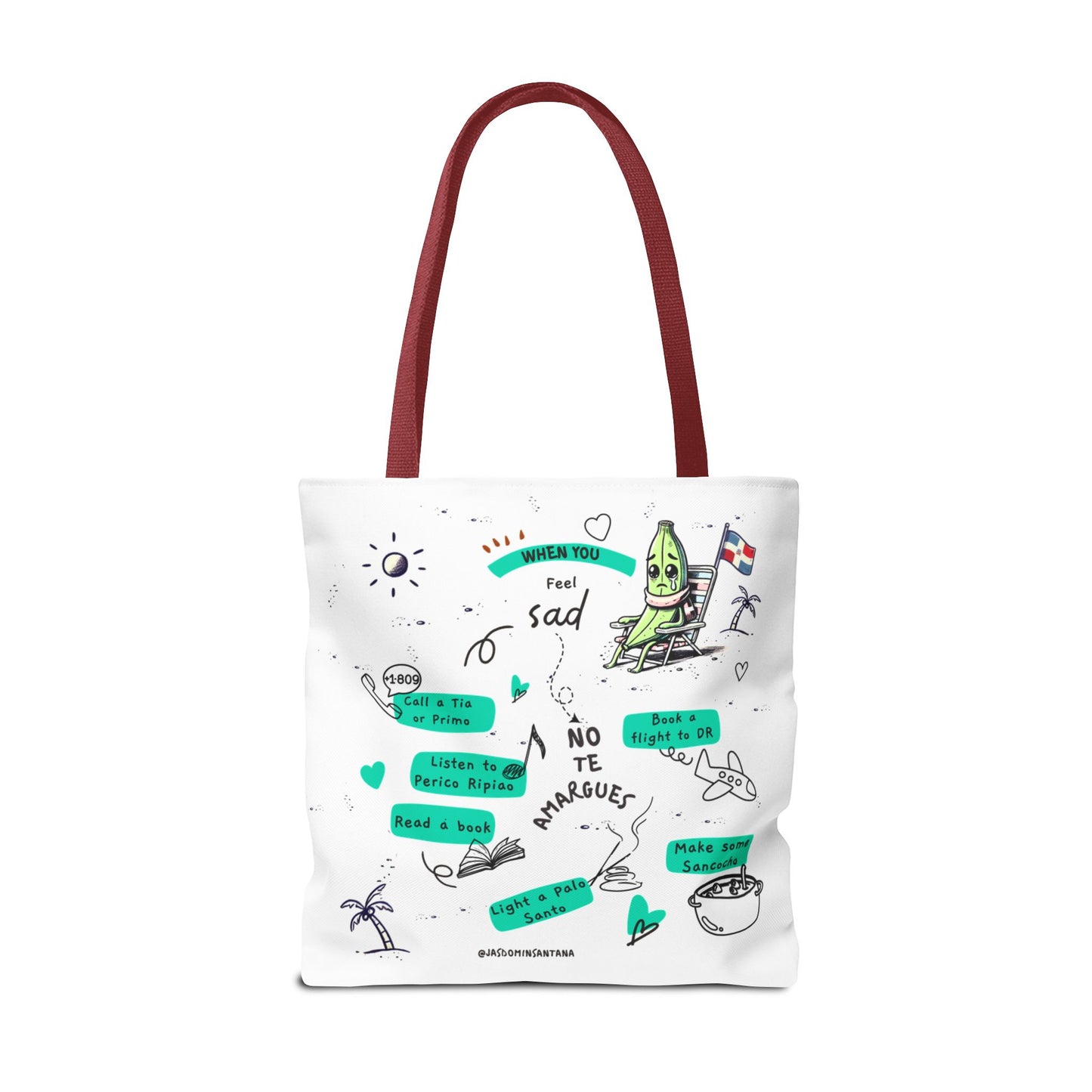 "When You Feel Sad, No Te Amargues" – Dominican Mood-Lifter Tote Bag